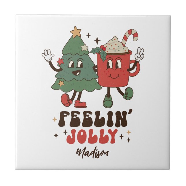 Carreau Feelin' Jolly Fêtes de Noël Funny Retro Nom (Devant)