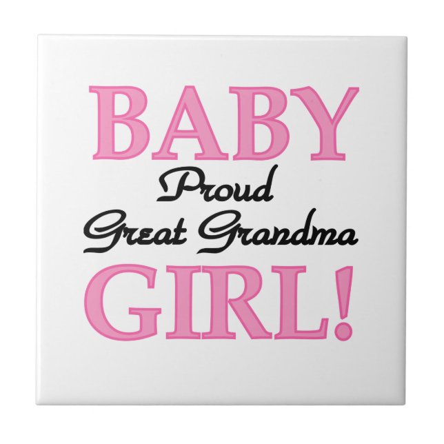 Carreau Fière grand grand grand-mère bébé cadeaux de fille (Devant)