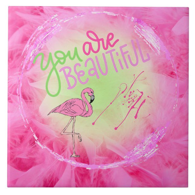 Carreau Flamant rose Rose Vous Êtes Beau Inspirationnel (Devant)