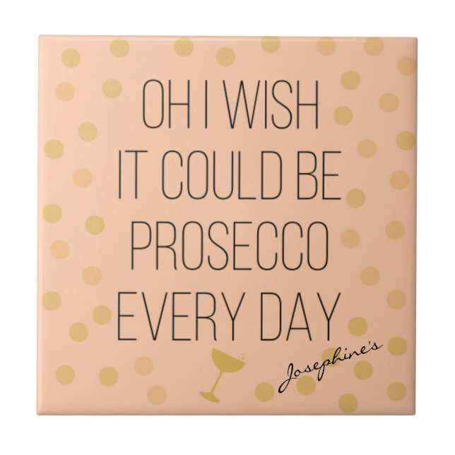 Carreau Fun Girl Prosecco Chaque Jour (Devant)