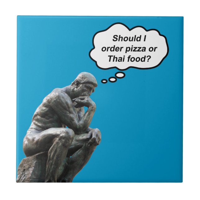 Carreau Funny Rodin Thinker Statue - Pizza ou cuisine thaï (Devant)