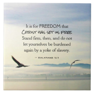 Carreau Galates 5:1 Pour la liberté Le Christ nous a libér