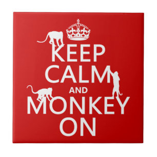 Carreau Gardez le calme et le singe dessus - toutes les