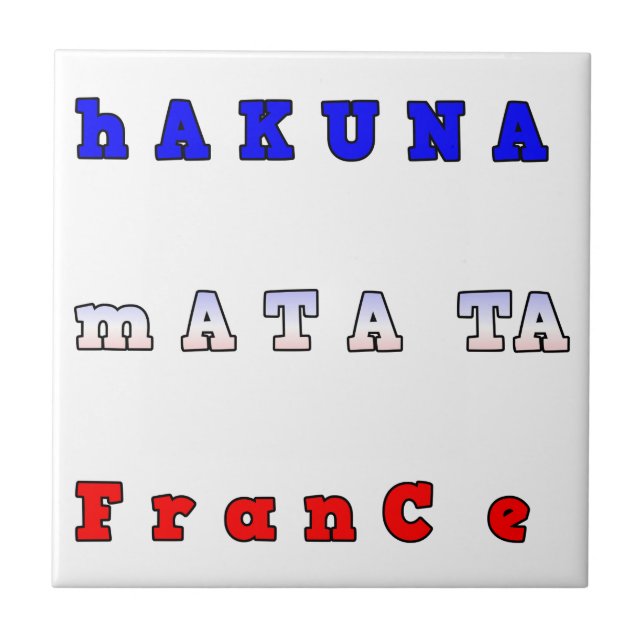 Carreau Hakuna Matata France Art Imprimer/Graphique (Devant)