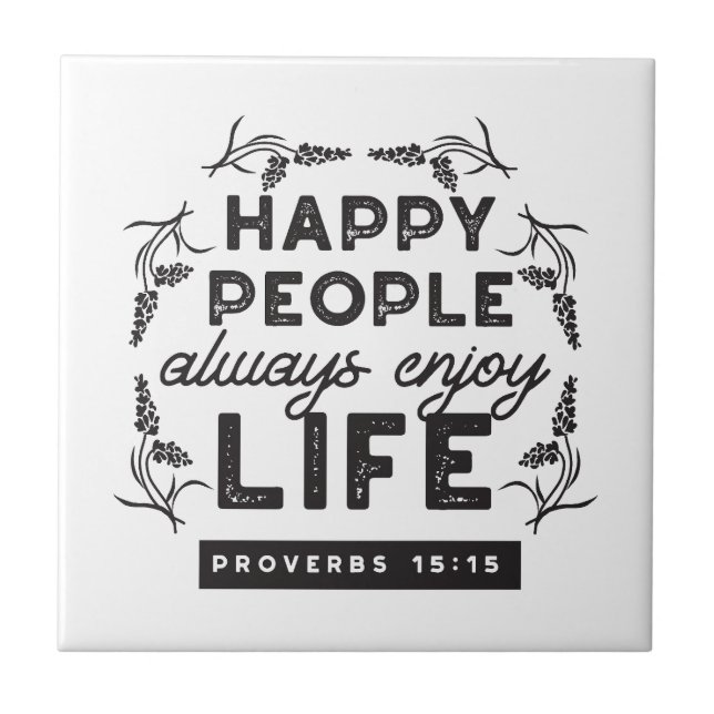 Carreau Happy Life with Faith – Proverbs 15:15 Art (Devant)
