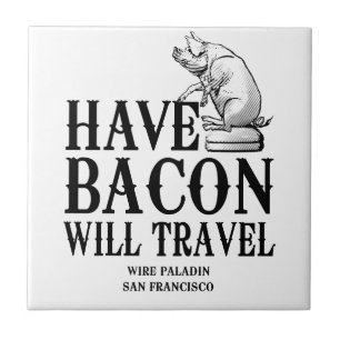Carreau Have Bacon Will Travel