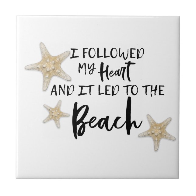 Carreau J'Ai Suivi Mon Coeur Et Ça A Mené À La Plage (Devant)