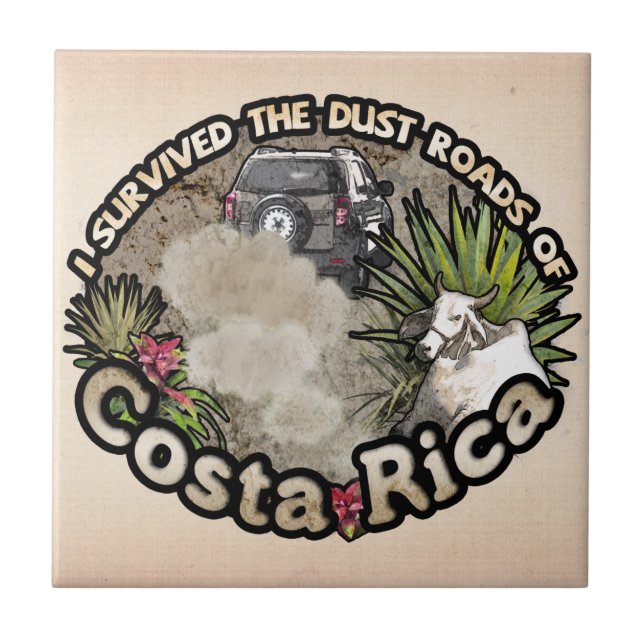Carreau J'ai survécu aux routes poussières du Costa Rica (Devant)