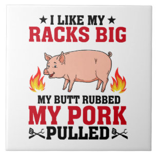 Carreau J'aime Mes Racks Gros BBQ, Citation Porc Fessier