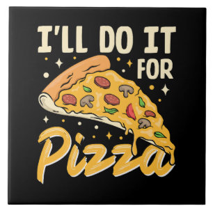 Carreau Je le ferai pour la pizza