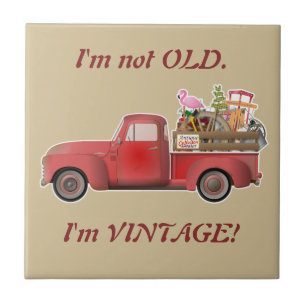 Carreau Je ne suis pas vieille. Je suis Vintage ! Petit Ca