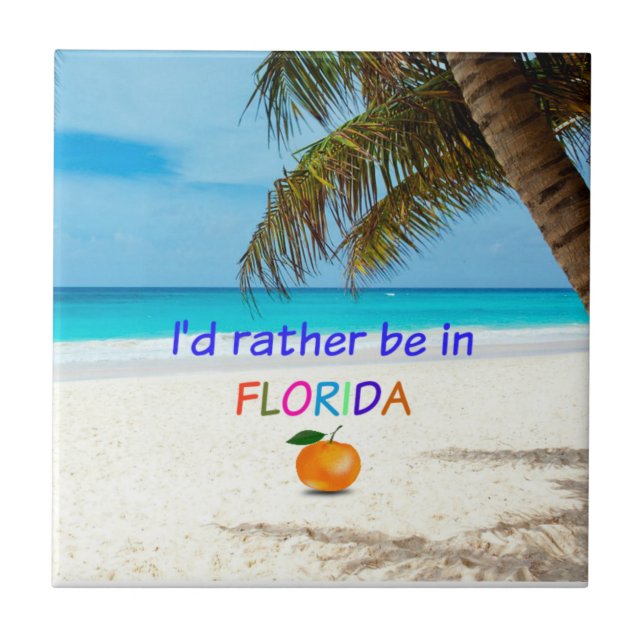 Carreau Je préférerais être en Floride (ensoleillée), (Devant)