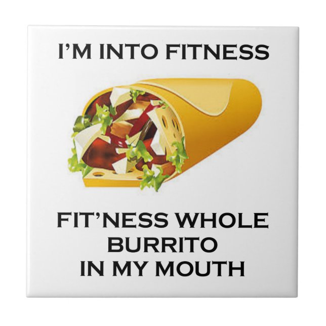 Carreau Je suis dans le burrito de forme physique (Devant)