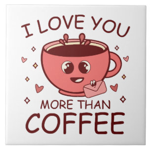 Carreau Je t'aime plus que le café