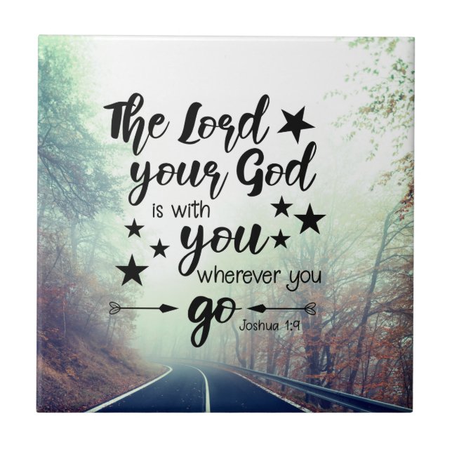 Carreau Josué 1:9 Le Seigneur est avec toi partout où tu v (Devant)