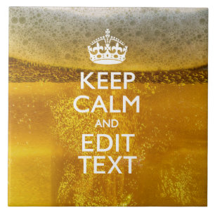Carreau Keep Calm and Your Text for some Cold Beer