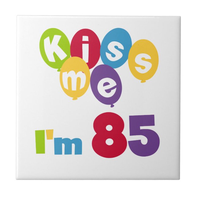 Carreau Kiss Me I'm 85 Anniversaire T-shirts et cadeaux (Devant)