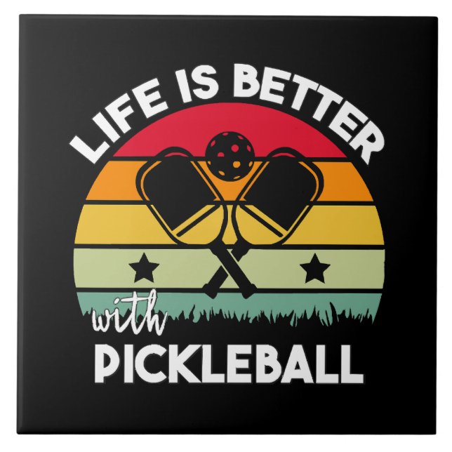 Carreau La vie est meilleure avec Pickleball (Devant)