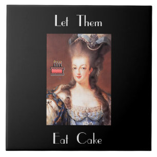 Carreau Laissez-Les Manger Le Gâteau Marie Antoinette Carr