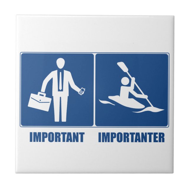 Carreau Le Travail Est Important, Le Kayak Est Important (Devant)