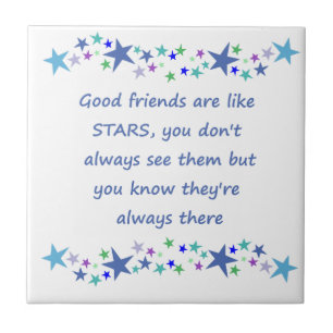 Carreau Les bons amis sont comme des étoiles Citation Insp