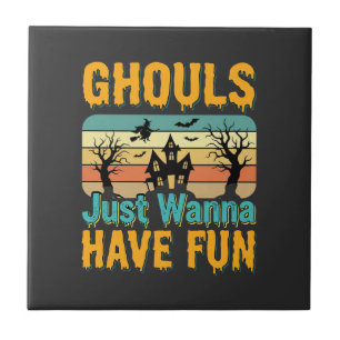 Carreau Les goules veulent juste s'amuser Design Halloween