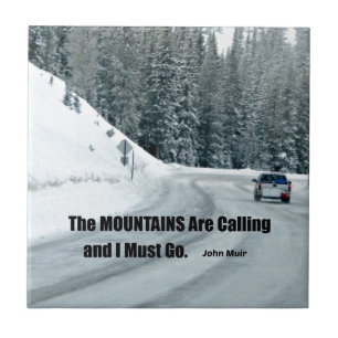 Carreau Les montagnes appellent et je dois y aller.