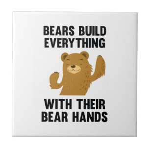 Carreau Les ours construisent tout avec leurs mains d'ours