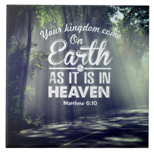 Carreau Matthieu 6:10 Sur la Terre comme il est au Ciel 