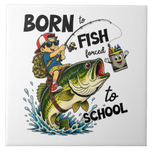 Carreau Né pour aller à la pêche forcé d'aller à l'école