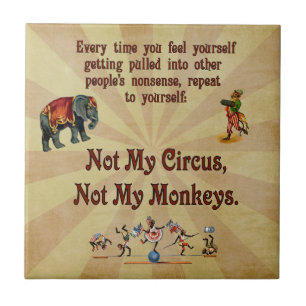 Carreau Non mes singes, non mon cirque