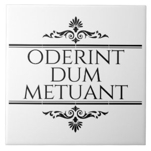 Carreau Oderint Dum Metuant