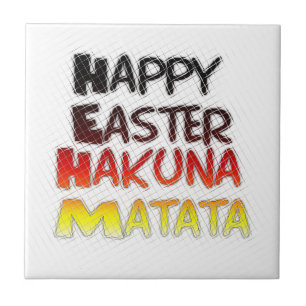 Carreau Pâques joyeuses : Hakuna Matata Text Art Design
