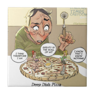 Carreau Pizza Profonde et Drôle Philosophie
