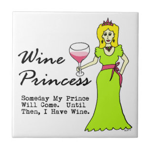Carreau Princesse de vin "un jour mon prince Will Come "
