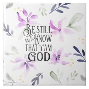 Carreau Psaume 46:10 Be Still and Know that I