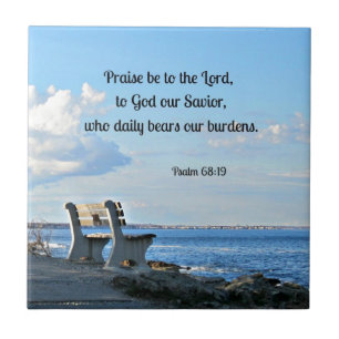 Carreau Psaume 68:19 Louez-vous au Seigneur, à Dieu ....