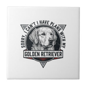 Carreau Retriever doré Désolé j'ai des projets Amoureux de