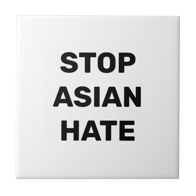 Carreau Stop Asian Hate, panneau noir blanc Carrelage céra (Devant)