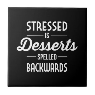 Carreau Stressed est des desserts écrits vers l'arrière