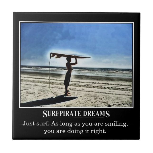 Carreau Surfpirate rêve la tuile de motivation (Devant)