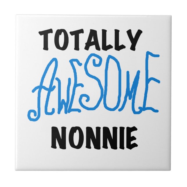 Carreau Totalement génial Nonnie Blue Text Tshirts et cade (Devant)