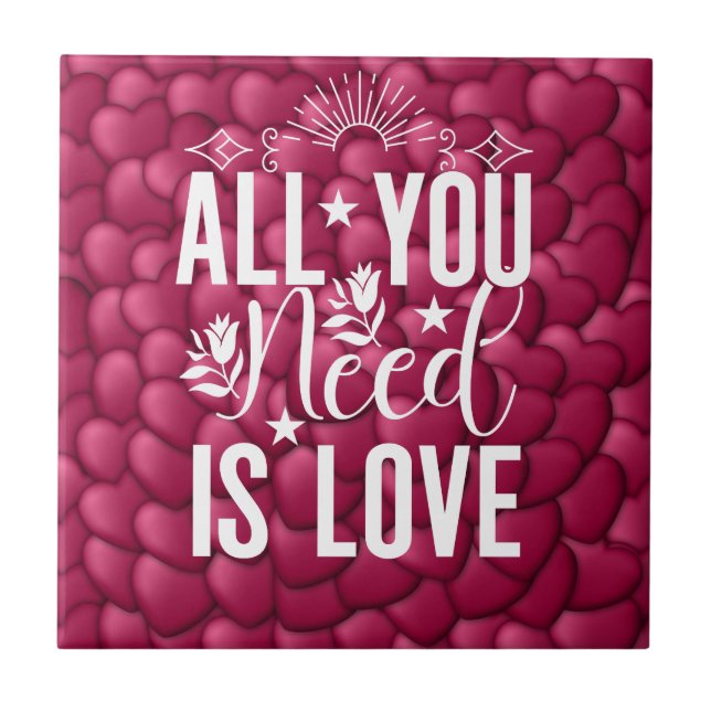 Carreau Tout ce dont vous avez besoin est Love-20230 (Devant)