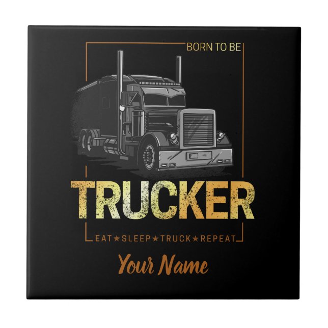 Carreau Trucker Né Pour Être Conducteur Rétro Camion Vinta (Devant)