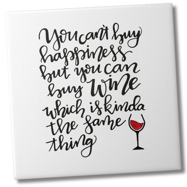 Carreau Typographie Cute Humour à vin (You Can’t Buy Happiness, But You Can Buy Wine Gift Tile)