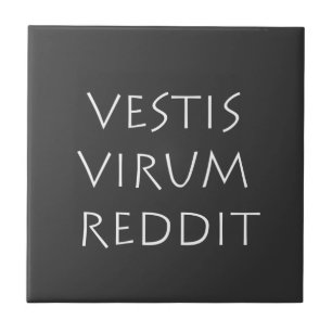 Carreau Vestis virum reddit