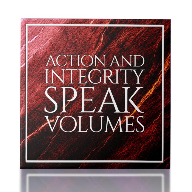 Carreau Volumes de discours d'action et d'intégrité (Action & Integrity Speak Volumes Ceramic Tile Cover Photo)