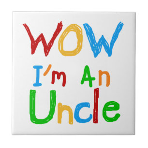 Carreau WOW Je suis un T-shirt Oncle et des GIfts