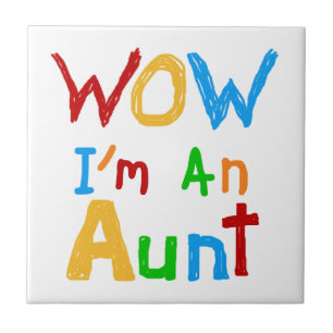 Carreau WOW Je suis une tante T-shirts et cadeaux
