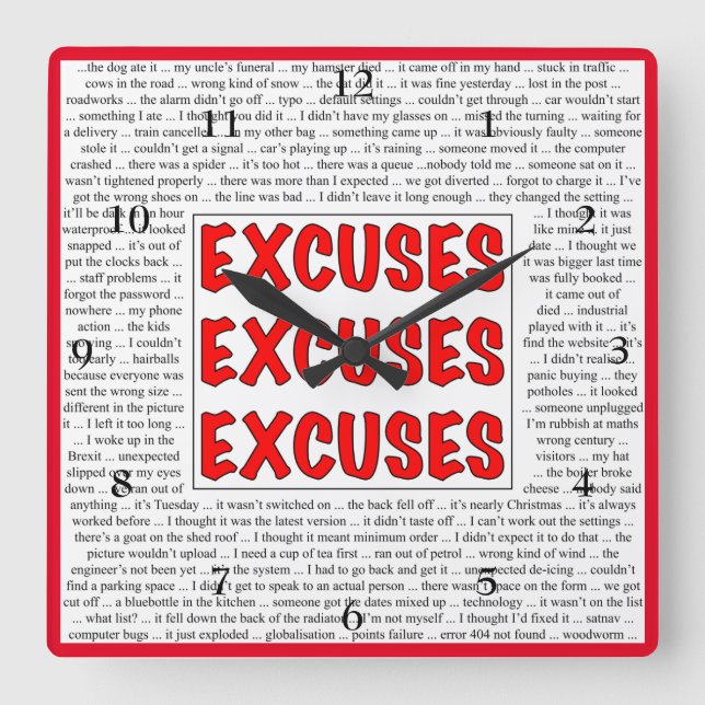 Carrée Excuses Excuses Excuses Horloge Mur (Recto)